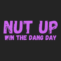 Nut Up And Win The Dang Day 3/4 Sleeve Shirt | Artistshot