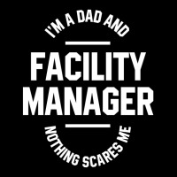 I'm A Dad And Facility Manager - Funny Job Adjustable Cap | Artistshot