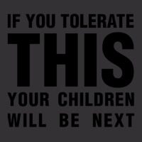 If You Tolerate This Your Children Will Be Next Vintage Hoodie | Artistshot