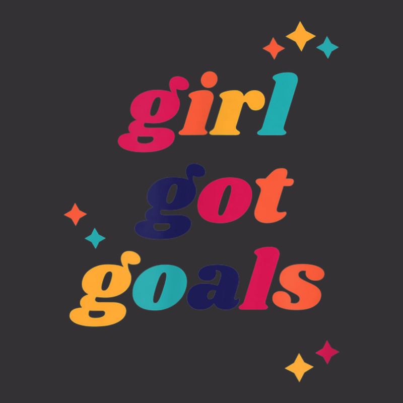 Girl Got Goals Casual Cute Funny Inspirational Fall Vintage Hoodie by Aquarius | Artistshot