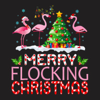 Flamingo Santa Hats Dancing On Snow Merry Flocking Christmas T Shirt T-shirt | Artistshot