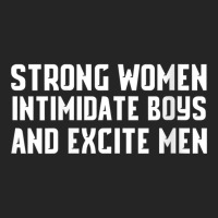 Womens Strong Women Intimidate Boys And Excite Men Shirt V Neck T Shir Unisex Hoodie | Artistshot