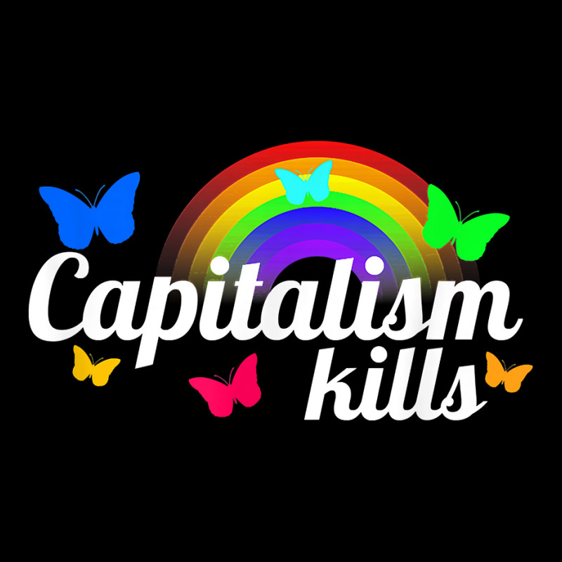 Capitalism Kills Nihilist Kidcore Anti Capitalist Socialist T Shirt Baby Tee by cm-arts | Artistshot