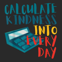 Calculate Kindness Into Everydays Funny Math Teacher  Printed Hat | Artistshot