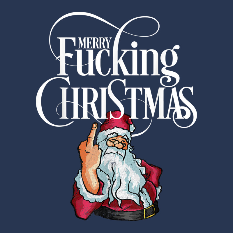 Funny Christmas Men Women Merry Fucking Christmas T Shirt Men Denim Jacket by lazhehurezhu | Artistshot