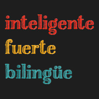 Inteligente Fuerte Bilingue Spanish Bilingual Teacher Classic T-shirt | Artistshot