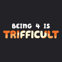 Being 4 Is Trifficult Youth Tee | Artistshot