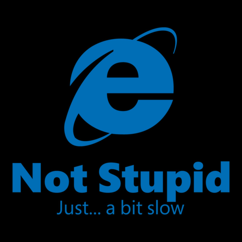 Internet Explorer - Not Stupid, Just A Bit Slow Adjustable Cap by cm-arts | Artistshot