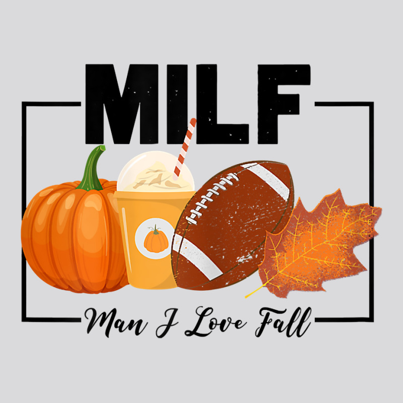 Womens Funny Milf Man I Love Fall Autumn Seasons Lover Fall Vibes T Sh Women's Triblend Scoop T-shirt by cm-arts | Artistshot