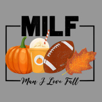 Womens Funny Milf Man I Love Fall Autumn Seasons Lover Fall Vibes T Sh Women's V-neck T-shirt | Artistshot