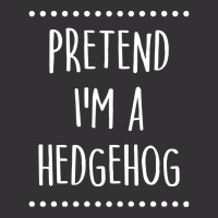 Pretend Im A Hedgehog Pretend I'm A Hedgehog Lazy Easy Halloween Costu Vintage Hoodie And Short Set | Artistshot