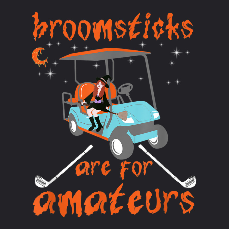 Broomsticks Are For Amateurs Golf Cart Funny Halloween Youth Tee by Fashonus | Artistshot