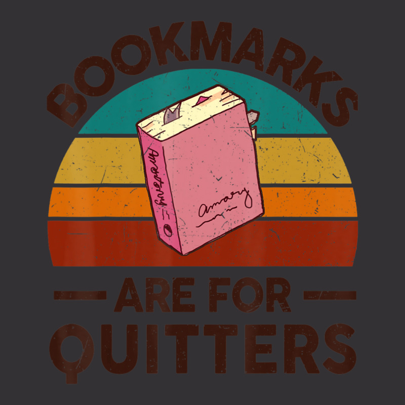 Bookmarks Are For Quitters Book Lover Reading Teacher Vintage Short by cm-arts | Artistshot