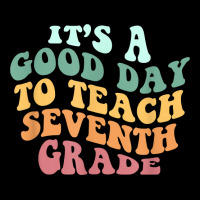 Its A Good Day To Teach Seventh Grade Teacher Back School V-neck Tee | Artistshot