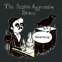 Passive Aggressive Raven Women's Triblend Scoop T-shirt | Artistshot