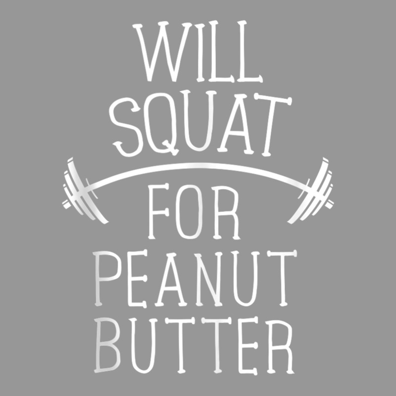 Will Squat For Peanut Butter Gym Workout Women Fitness Gift Tank Top Women's V-Neck T-Shirt by cm-arts | Artistshot