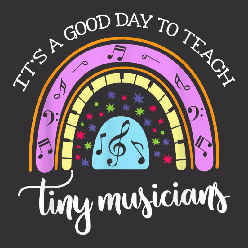 Its A Good Day To Teach Tiny Musicians Music Teachergift Vintage Hoodie | Artistshot