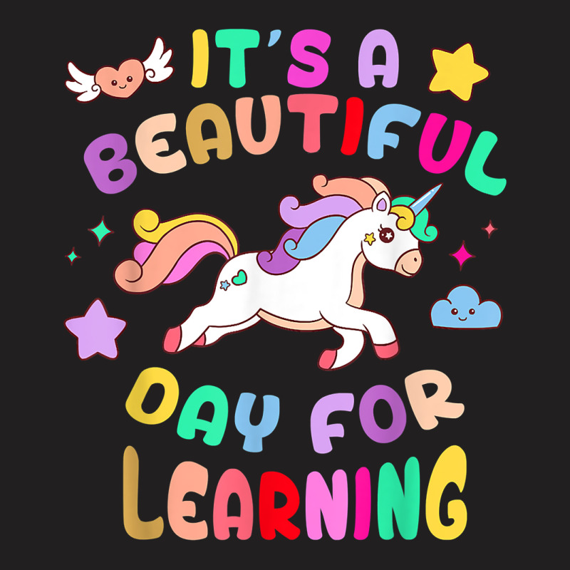 Its Beautiful Day 4 Learning Unicorn Teacher Student Women T-shirt | Artistshot