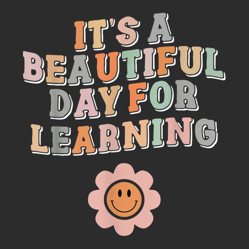 Its Beautiful Day For Learning Funny Teacher Back To School Exclusive T-shirt | Artistshot