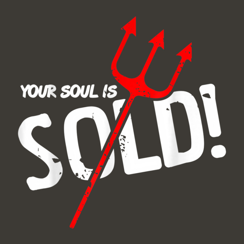 Your Soul Is Sold Funny Demon Halloween Trident Present T Shirt Bucket Hat | Artistshot