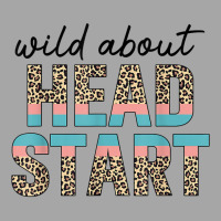 Wild About Head Start Teacher Leopard 1st Day Back To School T Shirt Toddler Sweatshirt | Artistshot