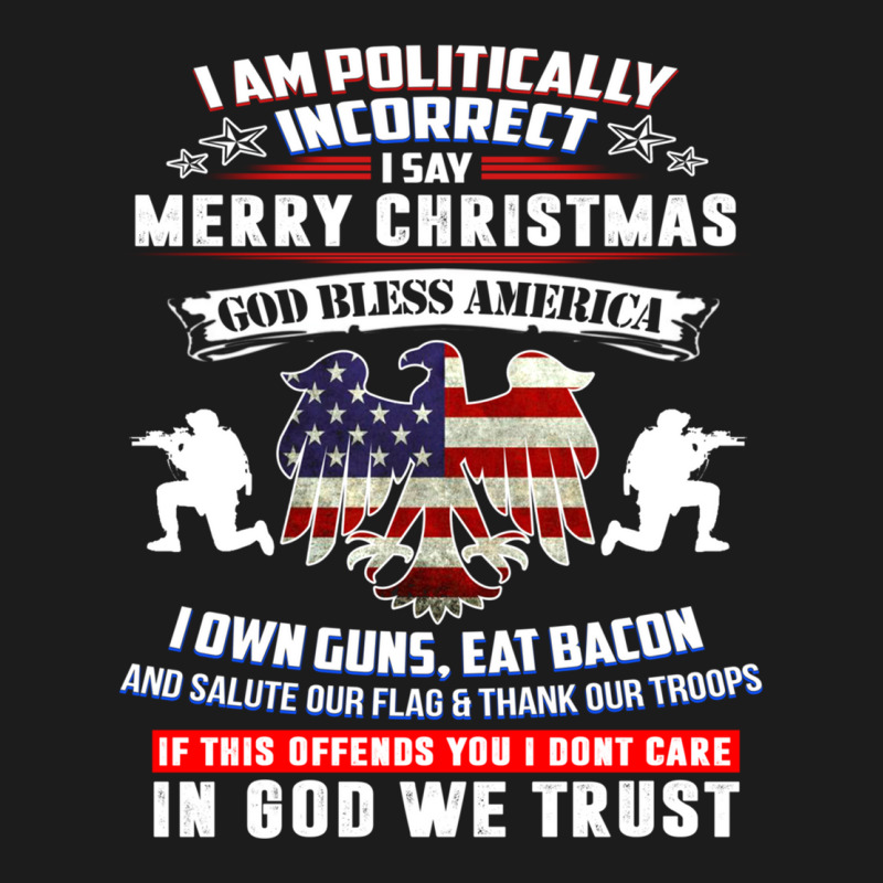 I Am Politically Incorrect America Political Satire T Shirt Hoodie & Jogger Set | Artistshot