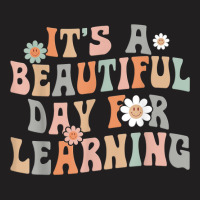 Its Beautiful Day For Learning Retro Teacher Students Womengift T-shirt | Artistshot