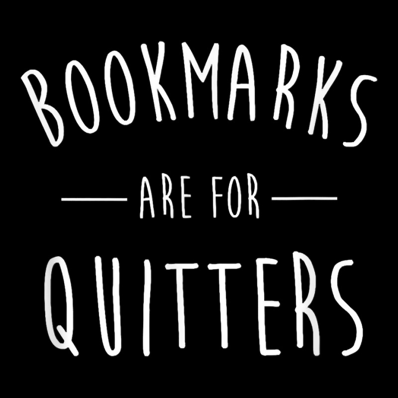 Bookmarks Are For Quitters Funny T Shirt Adjustable Cap by cm-arts | Artistshot