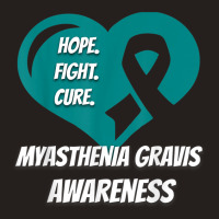 Myasthenia Gravis Tshirt Hope Fight Cure Tank Top | Artistshot