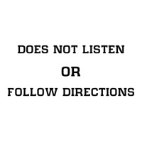 Does Not Listen Or Follow Directions Sticker | Artistshot