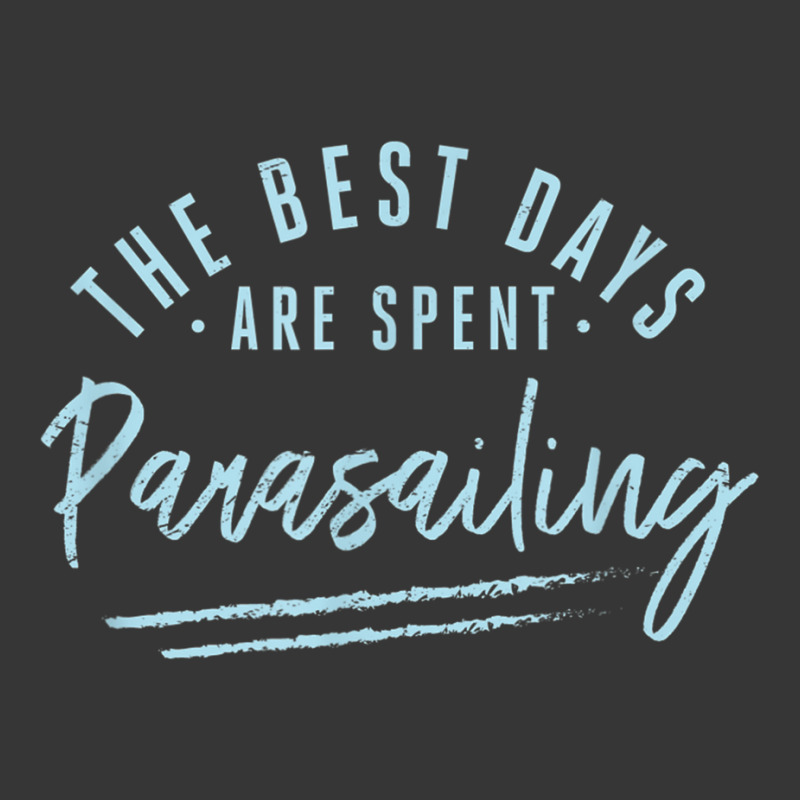 The Best Days Are Spent Parasailing Sayings Parasailer T Shirt Toddler Hoodie by cm-arts | Artistshot