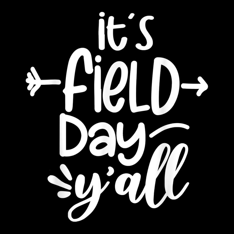 Its Field Day Yall Funny Teacher Gifts For Women V-neck Tee | Artistshot