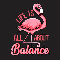 Life Is All About Balance T-shirt | Artistshot