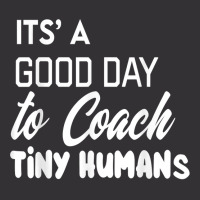 Its Good Day To Coach Tiny Humans Kids Coach Soccer Pe Vintage Short | Artistshot