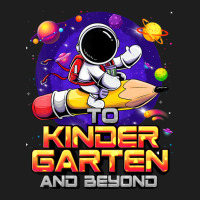 To Kindergarten And Beyond Astronaut Back To School Boys Classic T-shirt | Artistshot