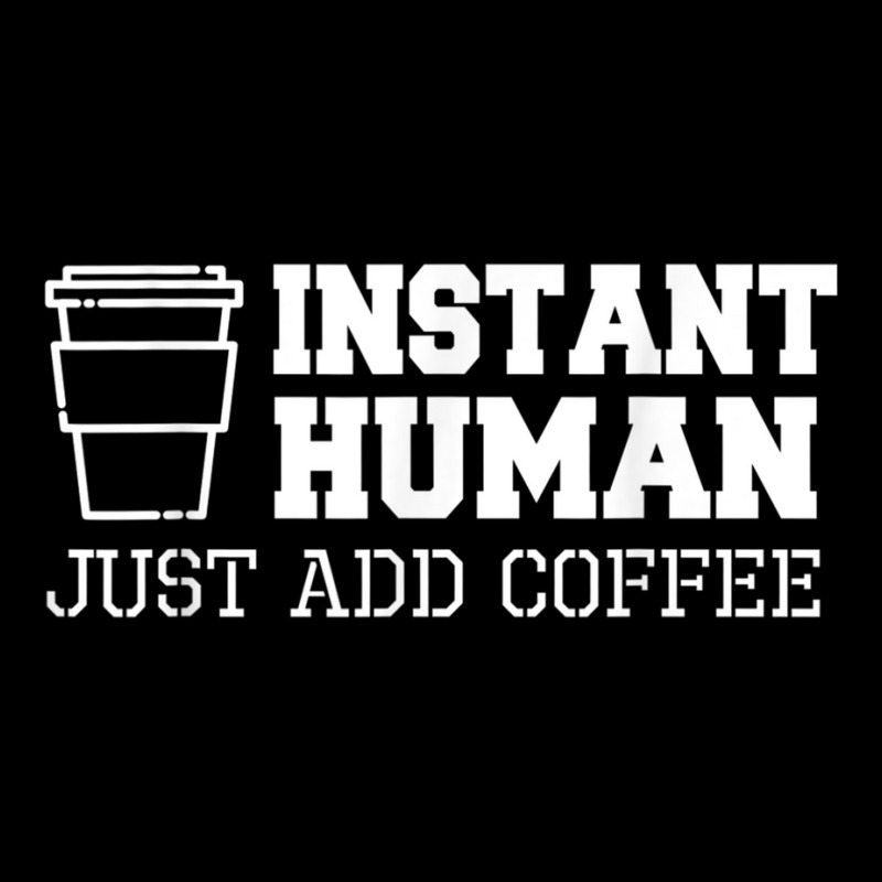 Instant Coffee Funny T Shirts Toddler Sweatshirt by cm-arts | Artistshot