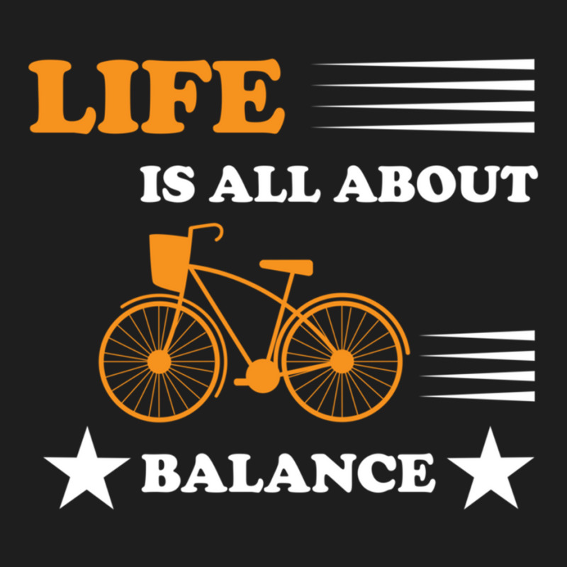 Life Is All About Balance Classic T-shirt | Artistshot