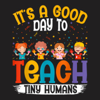 Its Good Day To Teach Tiny Humans Daycare Provider Teacher Christmas T-shirt | Artistshot