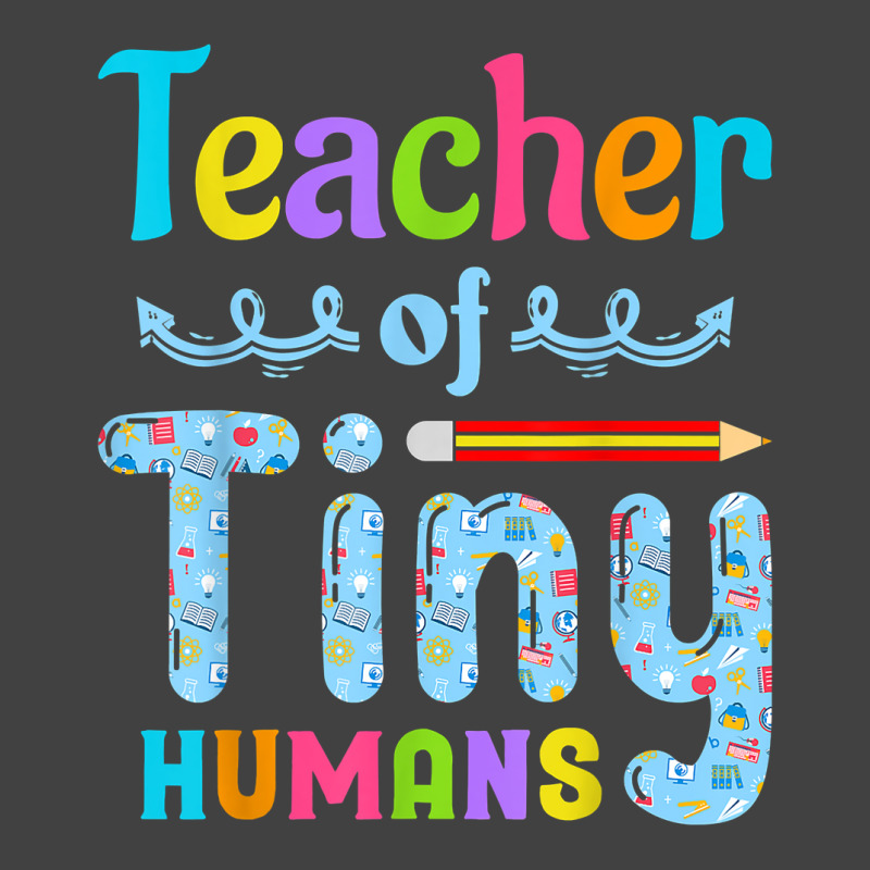 Its Good Day To Teach Tiny Humans Teacher And Teaching Vintage T-shirt | Artistshot