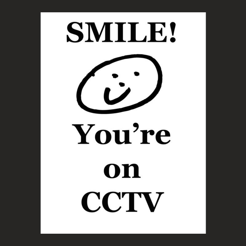 Smile,youreoncctv Ladies Fitted T-Shirt by RAELYNNELILLARD | Artistshot