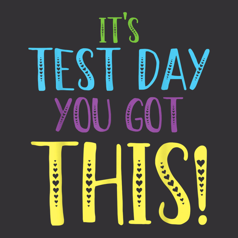 Its Test Day You Got This Teacher Testing Day Vintage Hoodie And Short Set | Artistshot