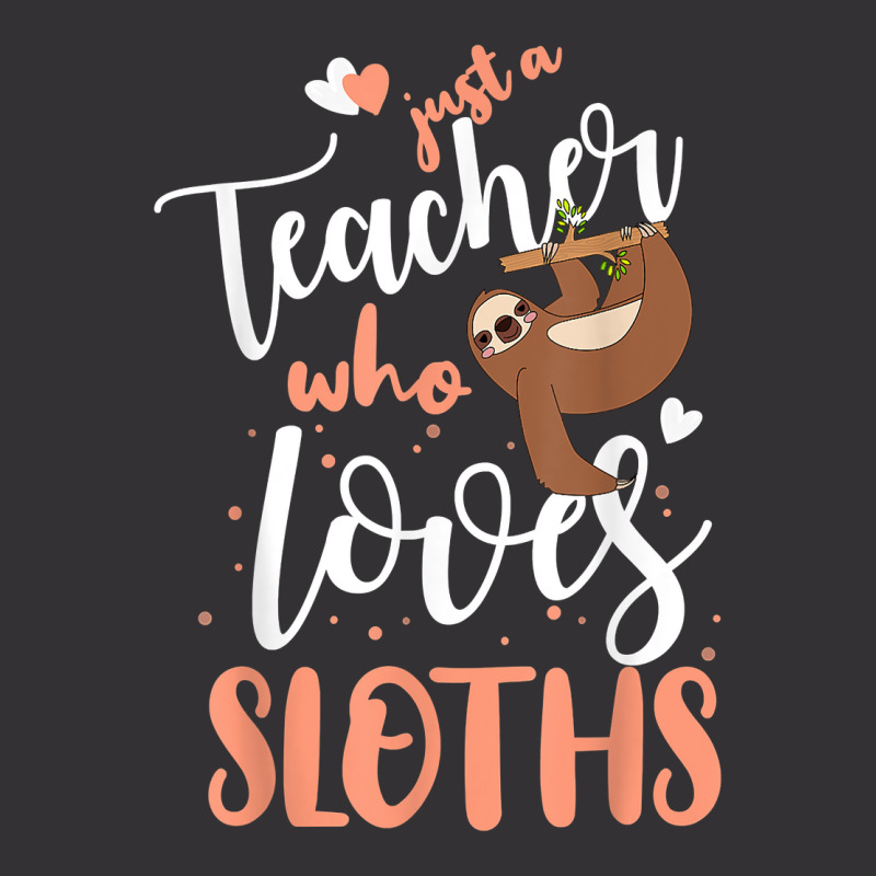 Just A Girl Who Loves Sloths Teacher Christmas Gift Idea Vintage Hoodie | Artistshot