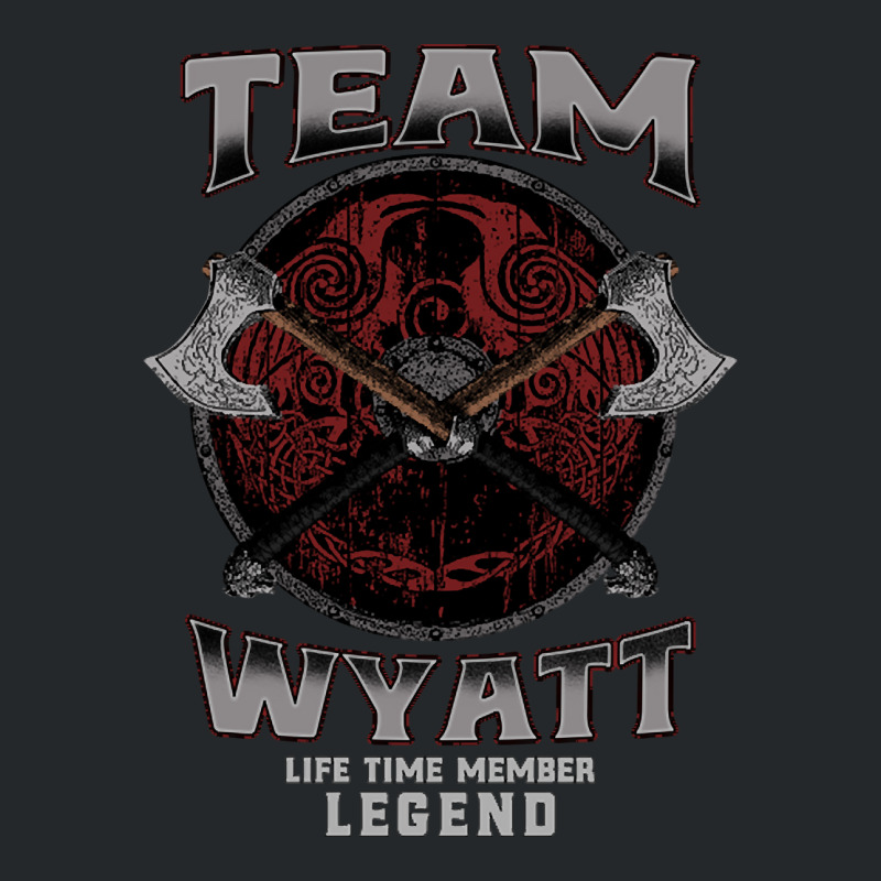 Wyatt - Life Time Member Legend Crewneck Sweatshirt by laughingtuy | Artistshot