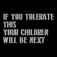 If You Tolerate This Your Children Will Be Next.png Unisex Jogger | Artistshot