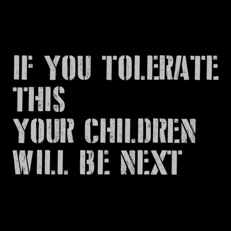 If You Tolerate This Your Children Will Be Next.png Unisex Jogger | Artistshot