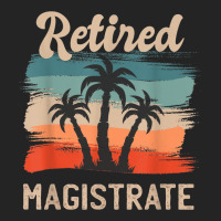 Retro Sunset Beach Retirement Quote Retired Magistrate 3/4 Sleeve Shirt | Artistshot