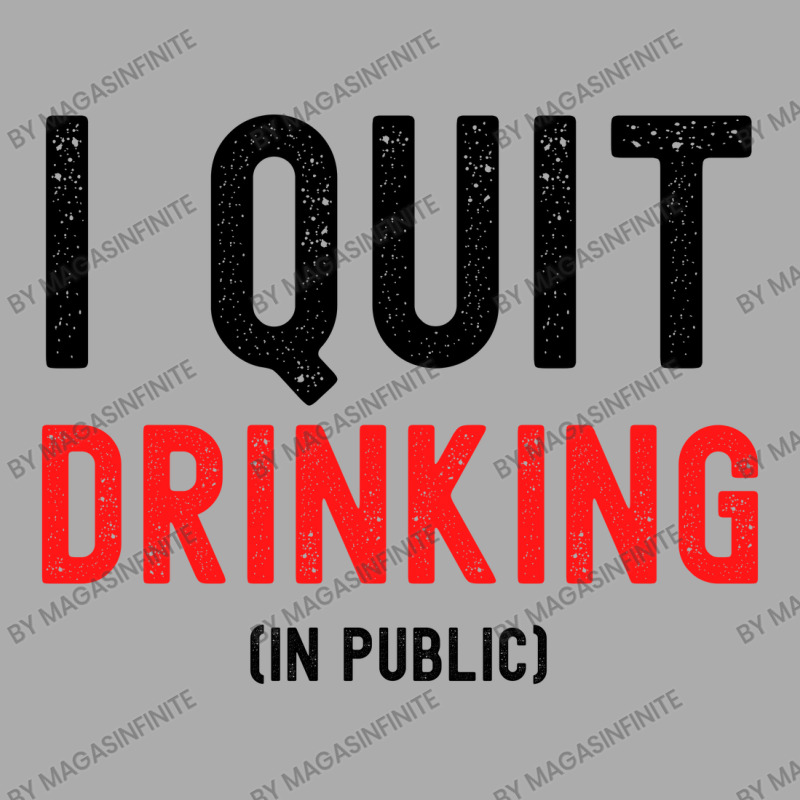 I Quit Drinking In Public - New Year Resolutions Men's T-shirt Pajama Set by Magasinfinite | Artistshot