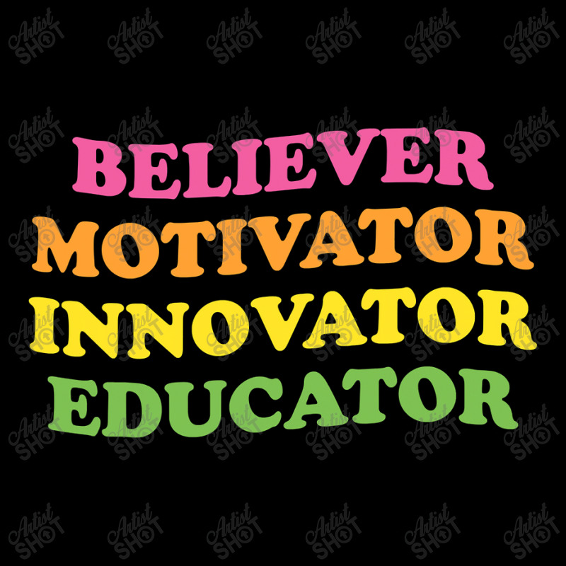 Believer Motivator Innovator Educator First Day Of School V-Neck Tee by time5803 | Artistshot