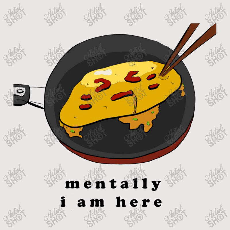 Mentally I Am Here, Omelette Pocket T-Shirt by melcerries | Artistshot