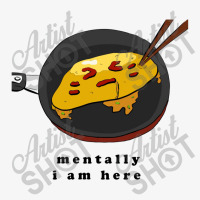 Mentally I Am Here, Omelette Champion Hoodie | Artistshot